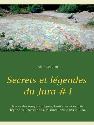cover image of Secrets et légendes du Jura #1